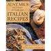 Aunt Mil's Delicious 100 Year Old Italian Recipes