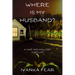 Where is My Husband?: A Jake and Mallory Thriller