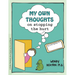 Grow: My Own Thoughts and Feelings on Stopping the Hurt: A Child's Workbook about Exploring Hurt and Abuse