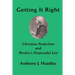 Getting It Right: Christian Perfection and Wesley's Purposeful List