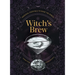 Witch's Brew: Magickal Cocktails to Raise the Spirits - A Cocktail Book