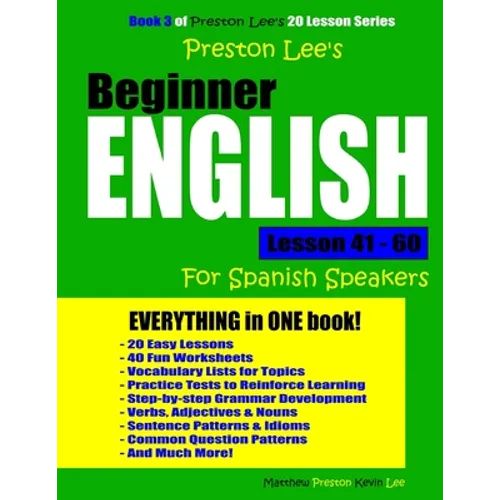 Preston Lee's Beginner English Lesson 41 - 60 For Spanish Speakers