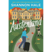 Austenland: Updated Edition