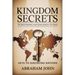 Kingdom Secrets to Restoring Nations Back to God