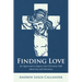 Finding Love: An Appreciative Inquiry Into Christian Talk about Sin and Salvation