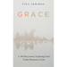 Grace in Grief: A 100-Day Journey Exploring God's Tender Response to Loss