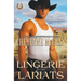 Lingerie and Lariats
