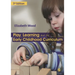 Play, Learning and the Early Childhood Curriculum