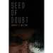 Seed of Doubt