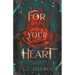 For Your Heart