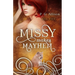 Missy Makes Mayhem