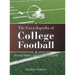 The Encyclopedia of College Football: A Yearly History Volume 3 1957 to 1975