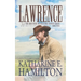Lawrence: The Brothers of Hastings Ranch Series Book Four