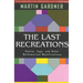 The Last Recreations: Hydras, Eggs, and Other Mathematical Mystifications