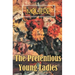 The Pretentious Young Ladies