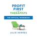 Profit First for Therapists: The Official Workbook