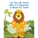 Luc the Lion Learns Why it's Important to Brush His Teeth: The Safari Children's Books on Good Behavior
