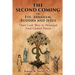 The Second Coming of Eve, Abraham, Buddha, and Jesus-Their Lost Way to Personal and Global Peace