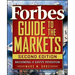 Forbes Guide to Markets 2e