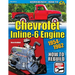 Chevrolet Inline-6 Engine: How to Rebuild 1954-1962