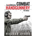 The Gun Digest Book of Combat Handgunnery, 7th Edition