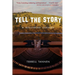 Tell the Story: A Hollywood Odyssey
