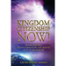 Kingdom Citizenship Now!