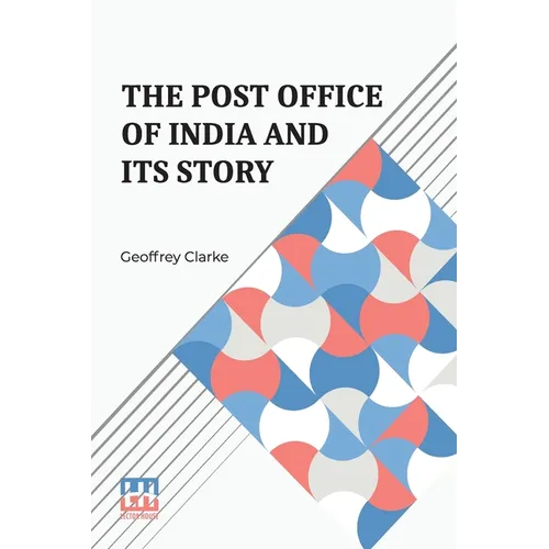 The Post Office Of India And Its Story