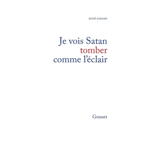 Je vois Satan tomber comme l'éclair