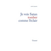 Je vois Satan tomber comme l'éclair