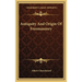 Antiquity And Origin Of Freemasonry