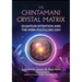 The Chintamani Crystal Matrix: Quantum Intention and the Wish-Fulfilling Gem