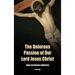 The Dolorous Passion of Our Lord Jesus Christ: Easy to Read Layout