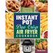 Instant Pot Duo Crisp Air Fryer Cookbook: Mouthwatering, Healthy and Easy to Follow Recipes for Everyone to Kick Start A Healthy Lifestyle