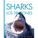 Sharks / Los Tiburones