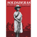 Soldaderas in the Mexican Military: Myth and History
