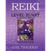 REIKI, Usui & Tibetan, Level III/ART Certification Manual, Advanced Reiki Training