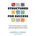 Structured for Success: The 9-Point System to Create Breakthrough Business Results
