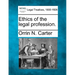 Ethics of the Legal Profession.