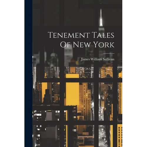 Tenement Tales Of New York - Paperback