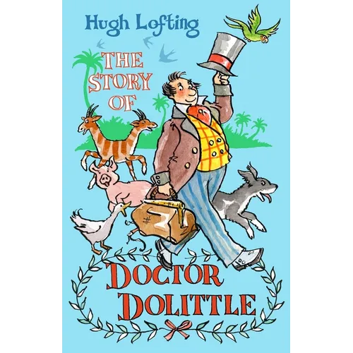 The Story of Dr Dolittle: Presented with the Original Illustrations