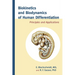 Biokinetics and Biodynamics of Human Differentiation: Principles and Applications