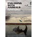 Engaging with Animals