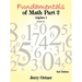 Fundamentals of Math Part 2 Algebra 1: 2nd Edition