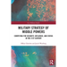 Military Strategy of Middle Powers: Competing for Security, Influence, and Status in the 21st Century