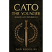 Cato the Younger: Rome's Last Republican