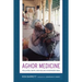 Aghor Medicine: Pollution, Death, and Healing in Northern India