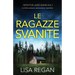 Le ragazze svanite: Un thriller poliziesco assolutamente imperdibile