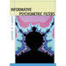 Informative Psychometric Filters