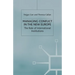 Managing Conflict in the New Europe: The Role of International Institutions